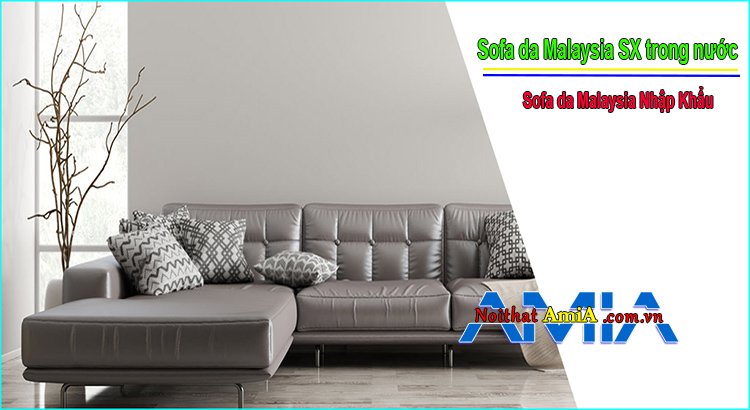 ghế sofa da Malaysia tại Việt Nam